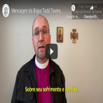 Mensagem do Bispo Todd Townshend - Diocese Companheira de Huron