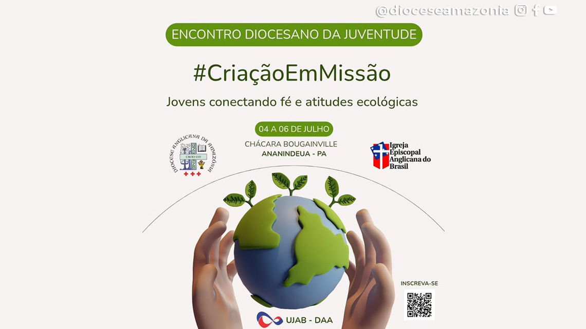 Encontro Diocesano de Juventude - 04 a 06 de Julho